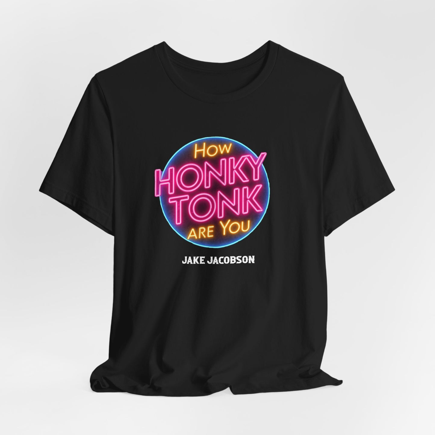 How Honky Tonk Short Sleeve Tee